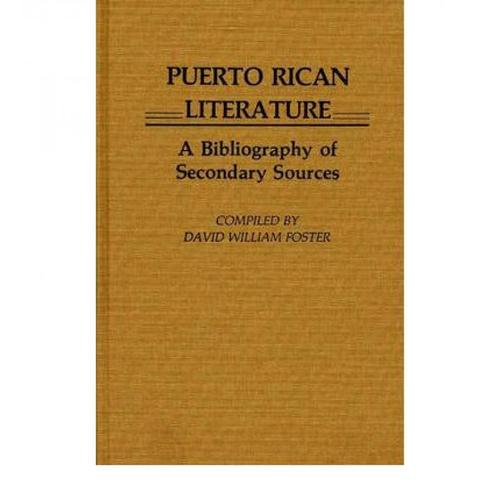 预订 puerto rican literature: a bibliogra. [9780313234194]