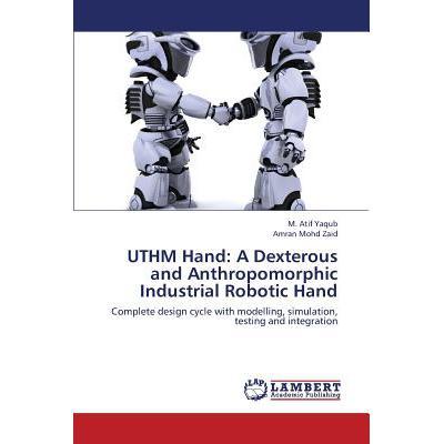 预订 uthm hand: a dexterous and anthropomorphic i