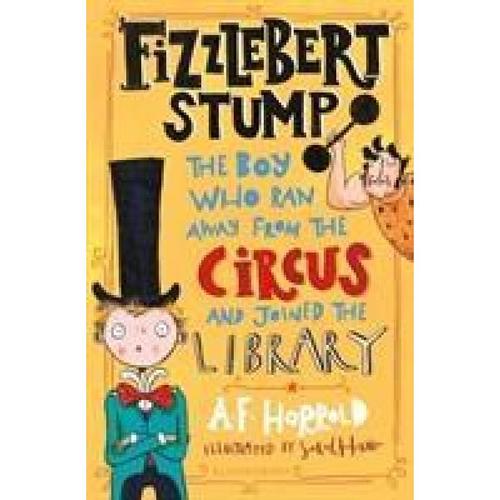 预订 fizzlebert stump: the boy who ran away from .