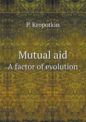 预订 mutual aid a factor of evolution