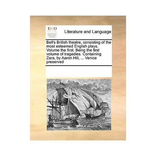 bell's british theatre, consisting of the most esteemed