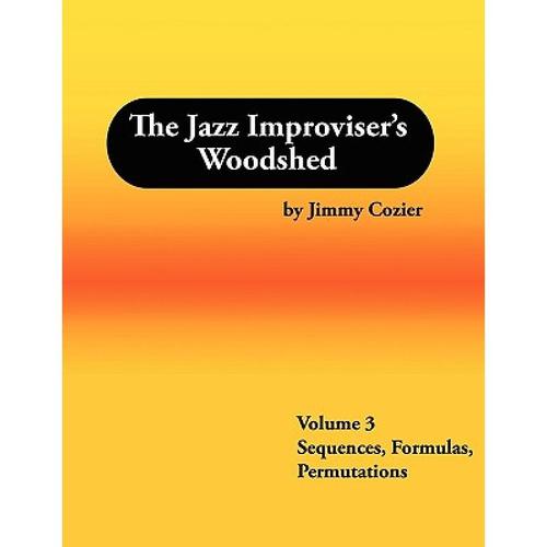 预订 the jazz improviser"s woodshed - vol. [9780981757834]