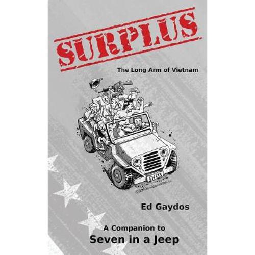 预订 surplus: the long arm of vietnam [9780989173728]