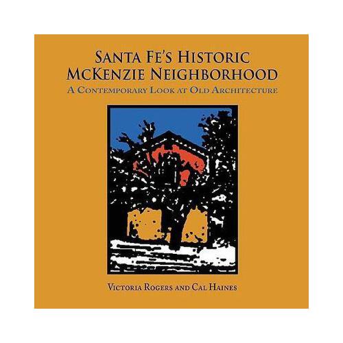 【预订】santa fe"s historic mckenzie neighborhood