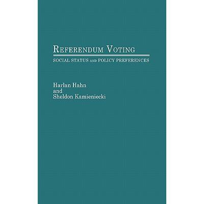 预订 referendum voting: social status and policy .