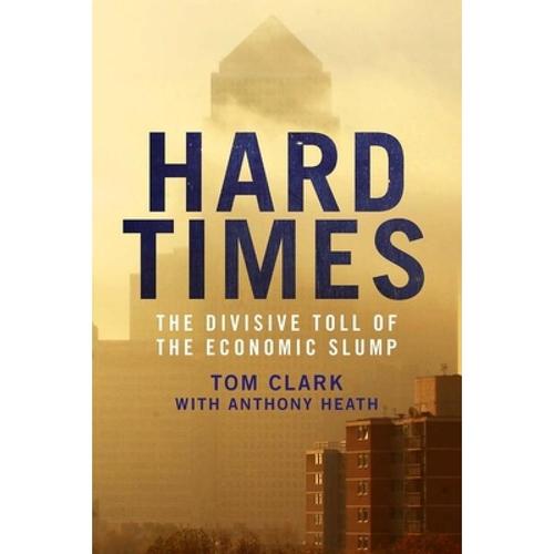 预订 hard times: the divisive toll of the economi.