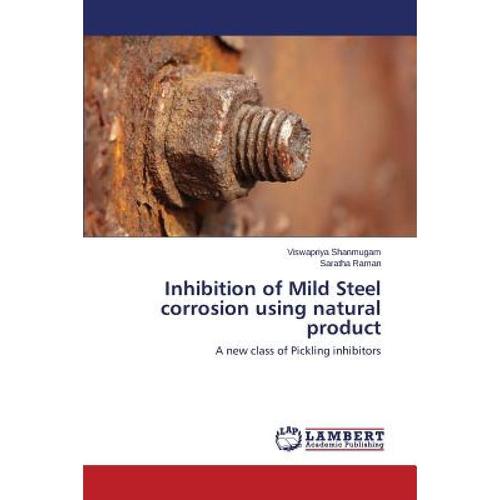 预订 inhibition of mild steel corrosion u. [9783659718748]