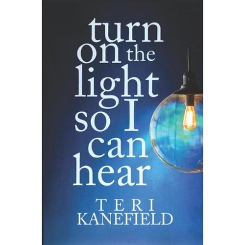 预订 turn on the light so i can hear [9780692283165]