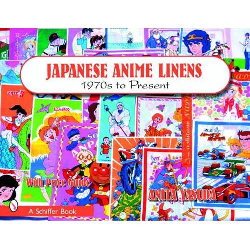 预订 japanese anime linens: 1970s to pres. [9780764321559]