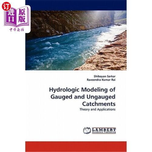 【中商海外直订】hydrologic modeling of gauged and ungauged catch