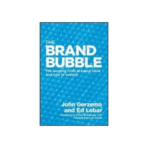 【预订】the brand bubble: the looming crisis in brand value and