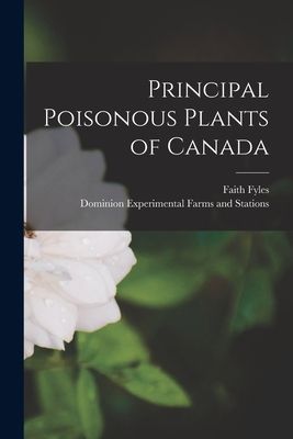 【预售】principal poisonous plants of canada [microform]