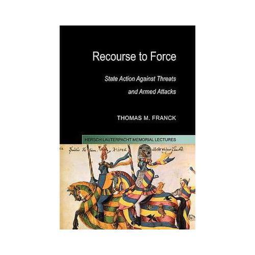 【预订】recourse to force: state action against threats and