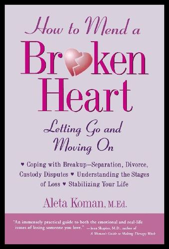 【预售】how to mend a broken heart: letting go and moving