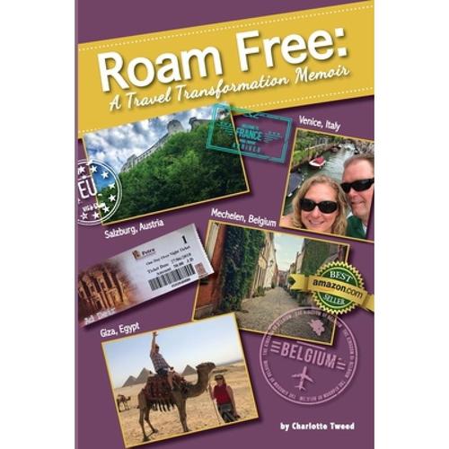 预订 roam free: a travel transformation m. [9781513655680]