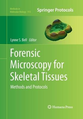 预订 forensic microscopy for skeletal tissues: metho