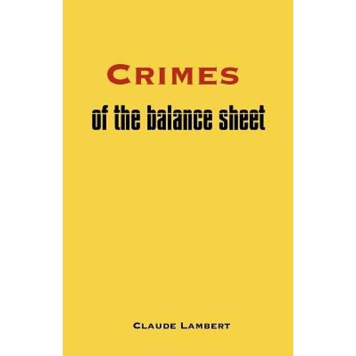 预订 crimes of the balance sheet [9780983679165]