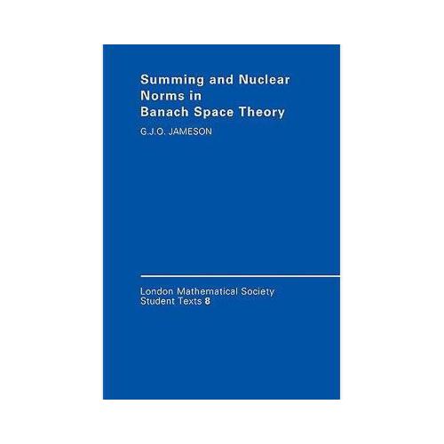 【预订】summing and nuclear norms in banach space theory