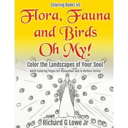 预订 flora, fauna and birds oh my! color the land.