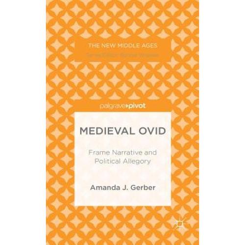 预订 medieval ovid: frame narrative and p. [9781137488398]