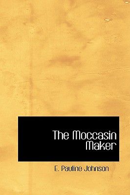 【预订】the moccasin maker