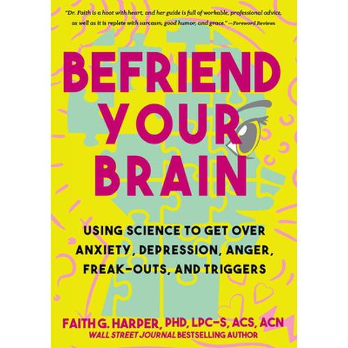 预订 befriend your brain: a young person"s guide .