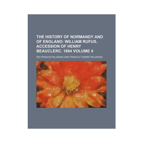 【预订】the history of normandy and of england; william rufus.