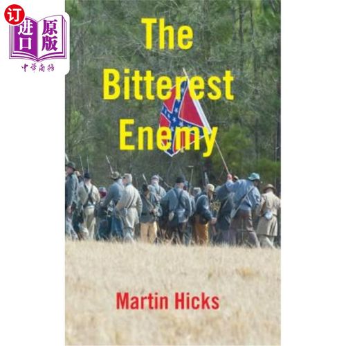 【中商海外直订】the bitterest enemy