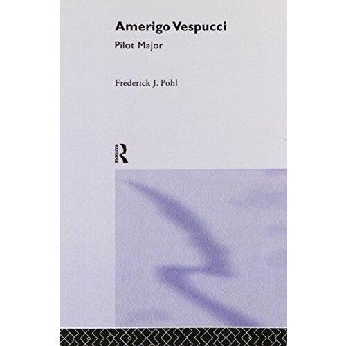 【预订】amerigo vespucci pilot cb: amerigo vespucci pilot ma