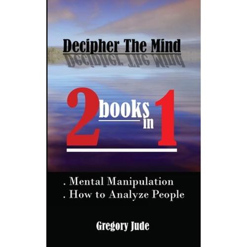 预订 decipher the mind 2 books in 1: ment. [9781801644211]