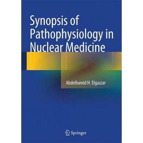 预订 synopsis of pathophysiology in nuclear medicine