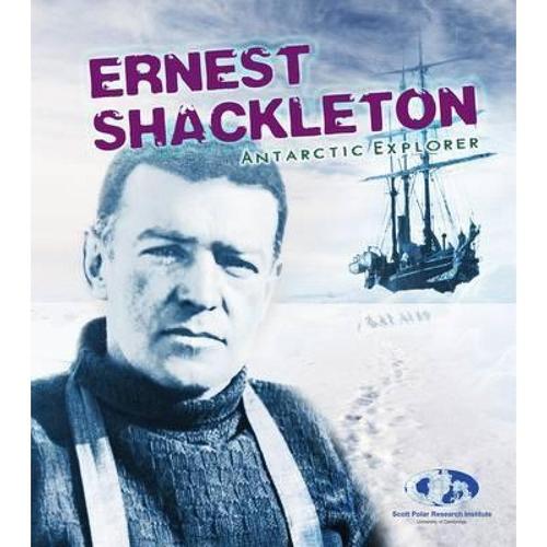 预订 ernest shackleton: antarctic explorer [9781406284751]