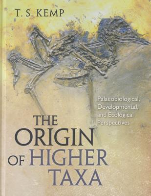 预订 the origin of higher taxa: palaeobiological, de