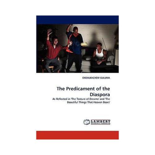 【预订】the predicament of the diaspora