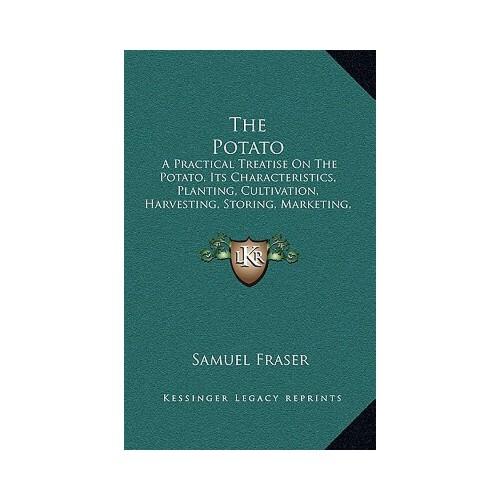 【预订】the potato: a practical treatise on the potato, its