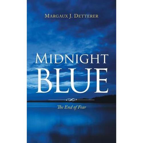预订 midnight blue: the end of fear [9781543701463]