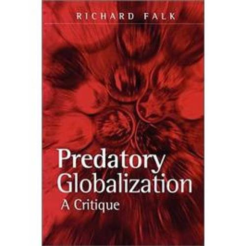 predatory globalization: a critique