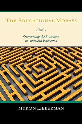 预订 educational morass: overcoming the stalemate in