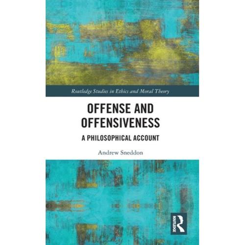 预订 offense and offensiveness : a philosophical .