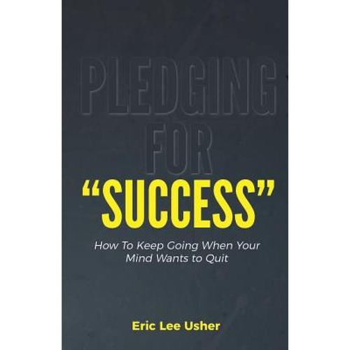预订 pledging for success: how to keep go. [9780578084657]