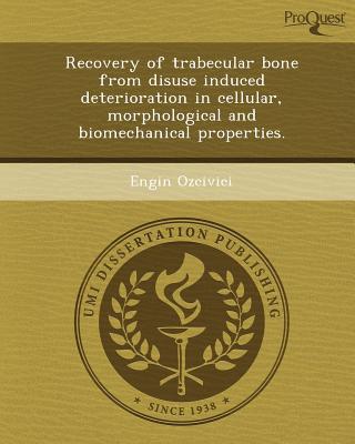【预订】recovery of trabecular bone from disuse