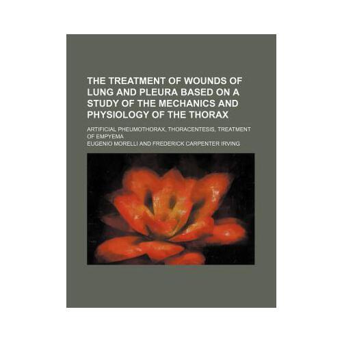 【预订】the treatment of wounds of lung and pleura based on a