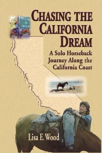 【预售】chasing the california dream: a solo horseback