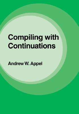 【预订】compiling with continuations