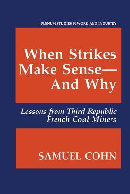 预订 when strikes make sense--and why: le. [9781475787740]