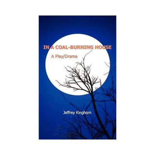 【预订】in a coal-burning house: a play/drama