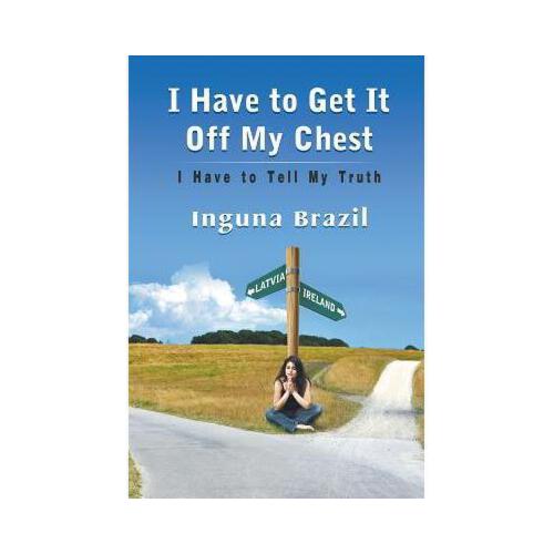 【预订】i have to get it off my chest - i have to tell my