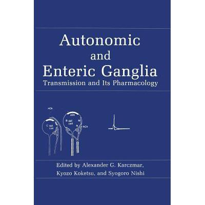 预订 autonomic and enteric ganglia : transmission.