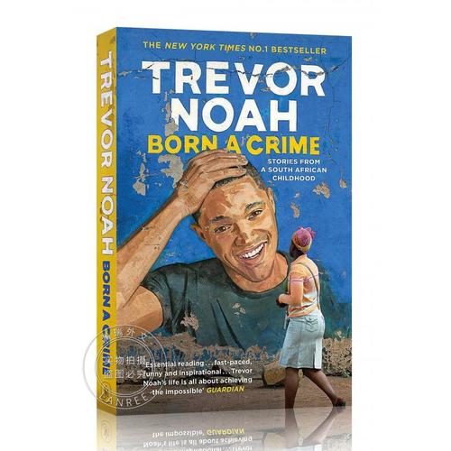 现货 天生罪犯 特雷弗·诺亚自传 born a cri. [9781473635302]