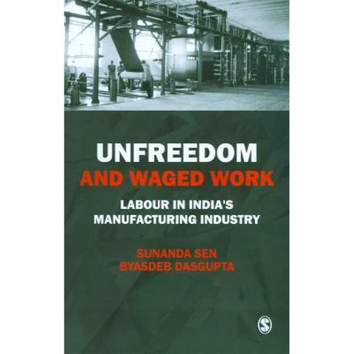 预订 unfreedom and waged work: labour in . [9788178299402]